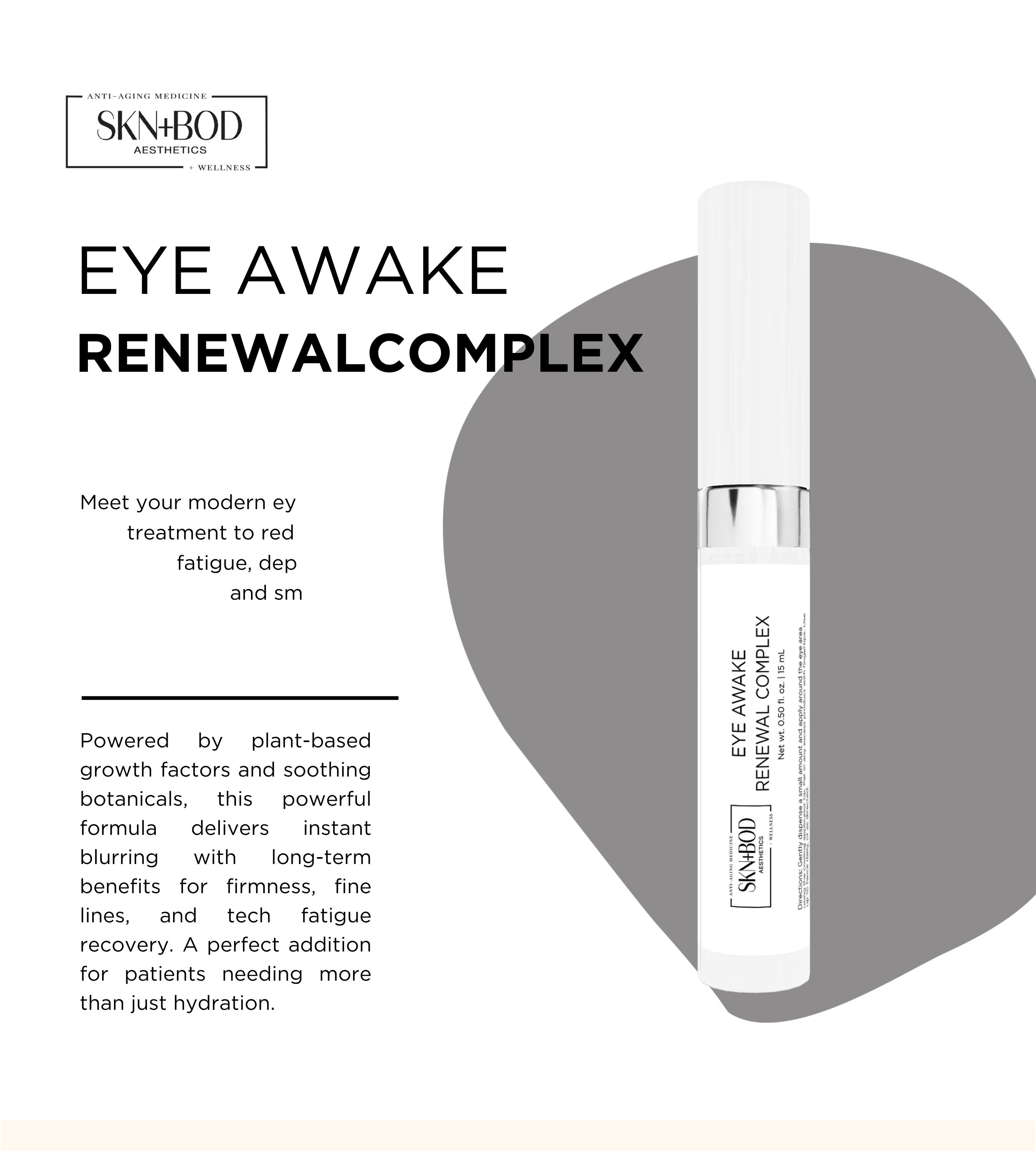 EYE AWAKE RENEWAL COMPLEX